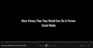 More Vicious Than They Would Ever Be in Person: Social Media