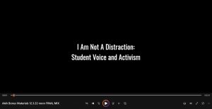 I am Not a Distraction: Student Voice and Activism