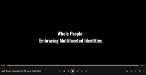 Whole People: Embracing Multifaceted Identities